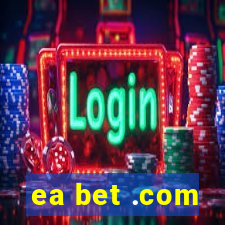 ea bet .com